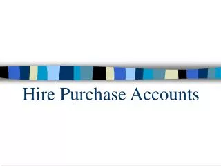 Hire Purchase Accounts