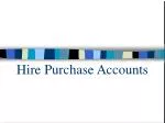 Hire Purchase Accounts - slide 1