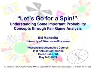 Bill Mandella University of Wisconsin-Milwaukee Wisconsin Mathematics Council