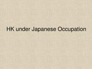 HK under Japanese Occupation
