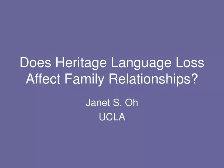 does heritage language loss affect family relationships