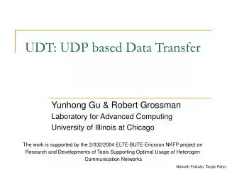 UDT: UDP based Data Transfer