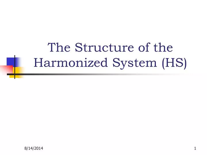 the structure of the harmonized system hs