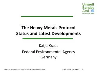 The Heavy Metals Protocol Status and Latest Developments