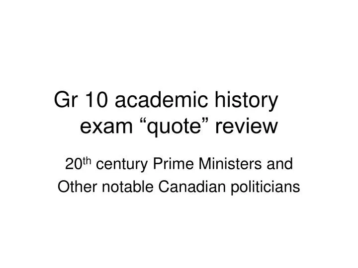 gr 10 academic history exam quote review