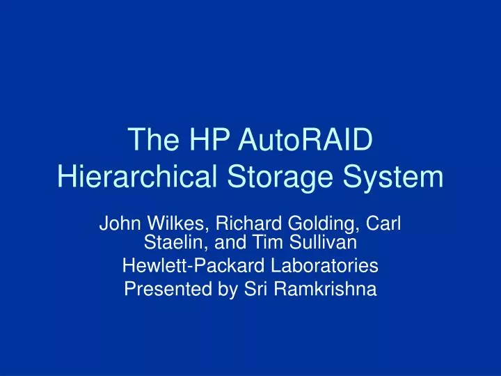 the hp autoraid hierarchical storage system
