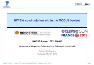 HW/SW co-simulation within the MODUS toolset