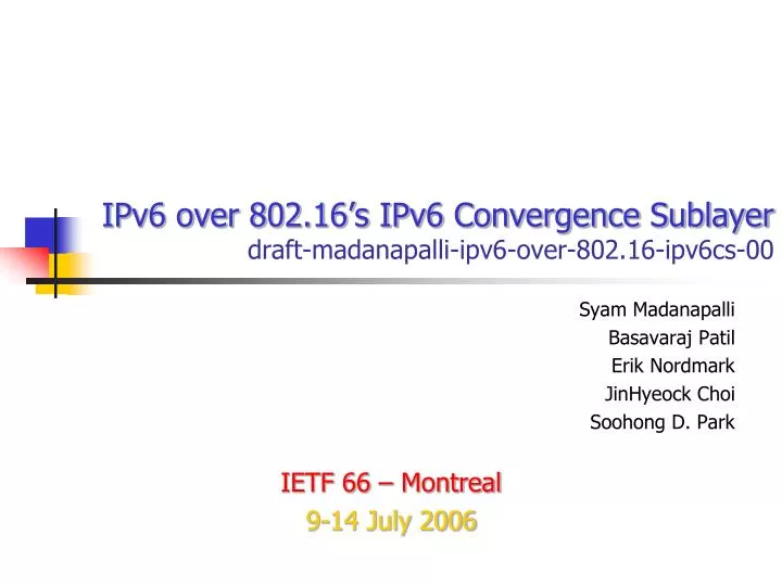 ipv6 over 802 16 s ipv6 convergence sublayer draft madanapalli ipv6 over 802 16 ipv6cs 00