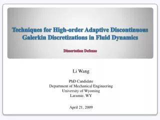 Li Wang PhD Candidate Department of Mechanical Engineering University of Wyoming Laramie, WY