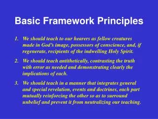 Basic Framework Principles