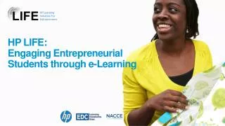 HP LIFE: Engaging Entrepreneurial Students through e-Learning