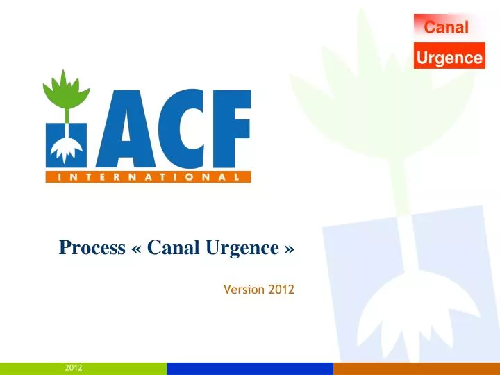 process canal urgence