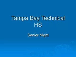 Tampa Bay Technical HS