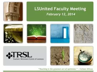 LSUnited Faculty Meeting February 12, 2014