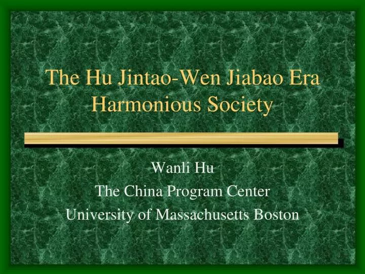 the hu jintao wen jiabao era harmonious society