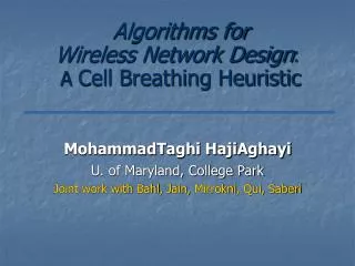 Algorithms for Wireless Network Design : A Cell Breathing Heuristic