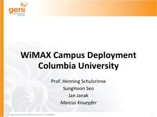 WiMAX Campus Deployment Columbia University