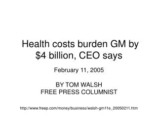 Health costs burden GM by $4 billion, CEO says