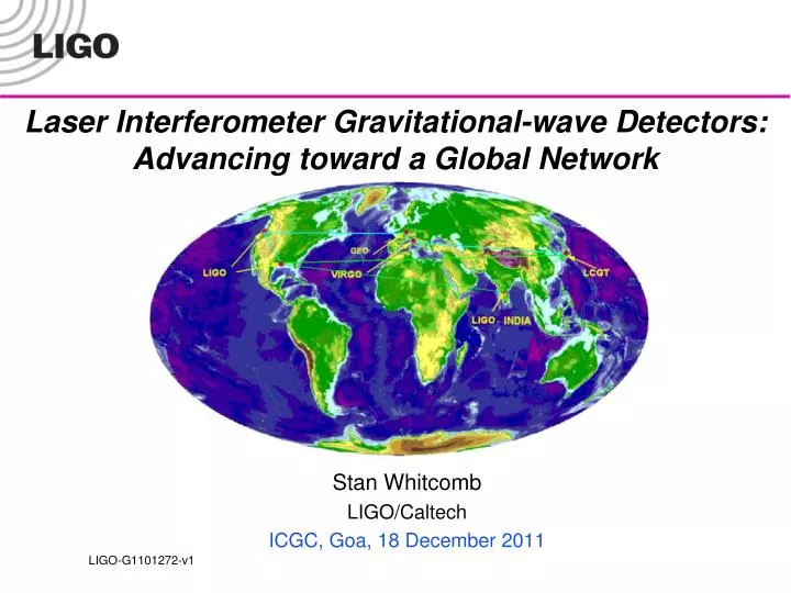 laser interferometer gravitational wave detectors advancing toward a global network