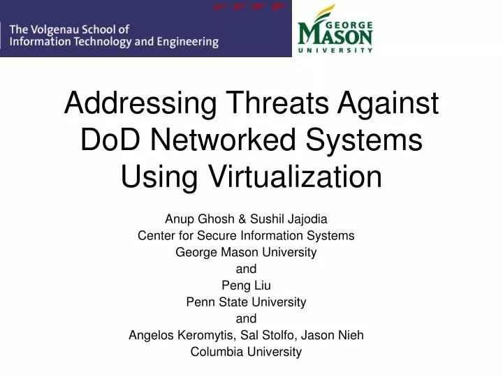 addressing threats against dod networked systems using virtualization