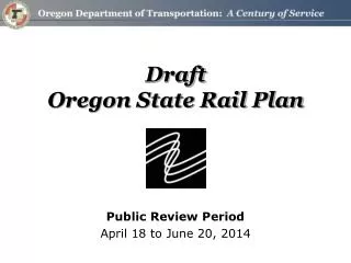Draft Oregon State Rail Plan