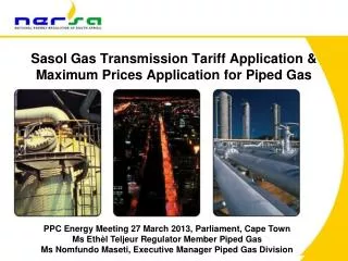 Sasol Gas Transmission Tariff Application &amp; Maximum Prices Application for Piped Gas