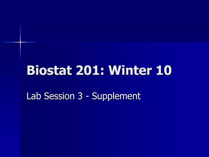 biostat 201 winter 10