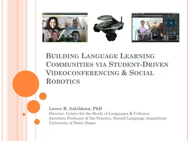 building language learning communities via student driven videoconferencing social robotics
