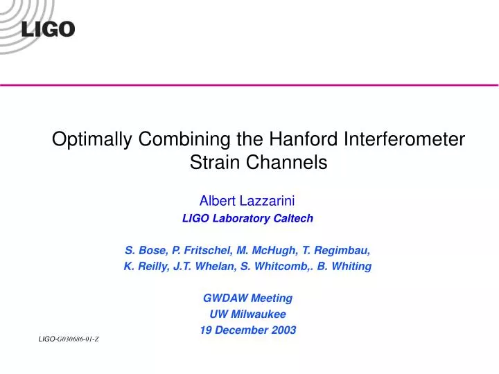 optimally combining the hanford interferometer strain channels