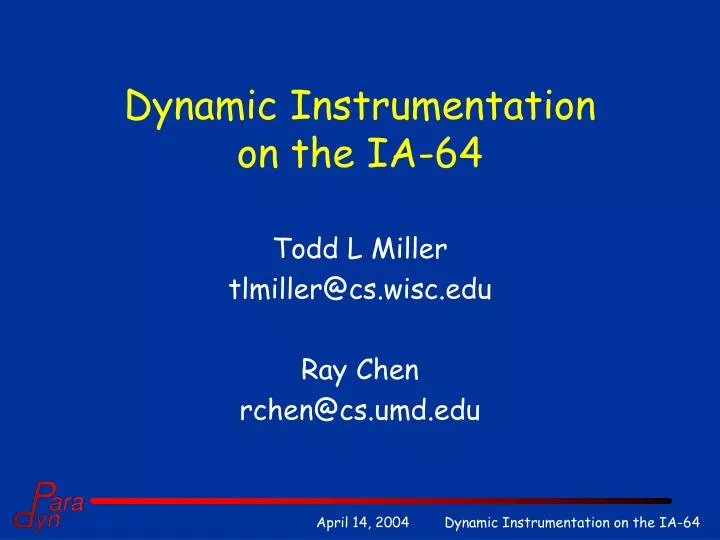 dynamic instrumentation on the ia 64