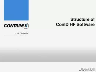 Structure of ConID HF Software