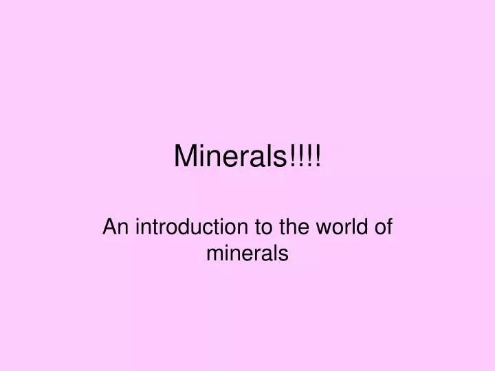 minerals