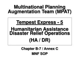 Multinational Planning Augmentation Team (MPAT) Tempest Express - 5