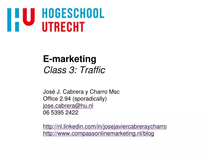 e marketing class 3 traffic