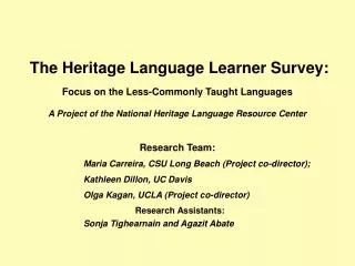 The Heritage Language Learner Survey: Focus on the Less-Commonly Taught Languages