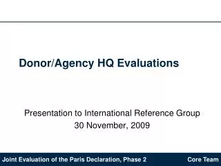 Donor/Agency HQ Evaluations