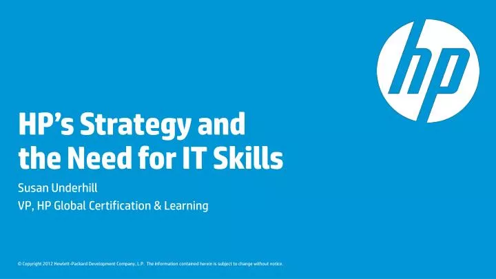 hp s strategy and the need for it skills