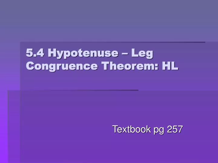 5 4 hypotenuse leg congruence theorem hl