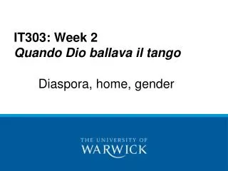 IT303: Week 2 Quando Dio ballava il tango