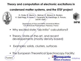 Theory and computation of electronic excitations in condensed matter systems, and the ETSF project