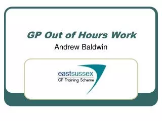 GP Out of Hours Work