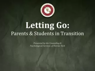 Letting Go: Parents &amp; Students in Transition