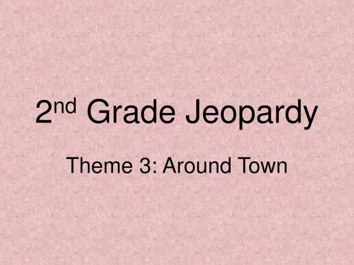 2 nd grade jeopardy