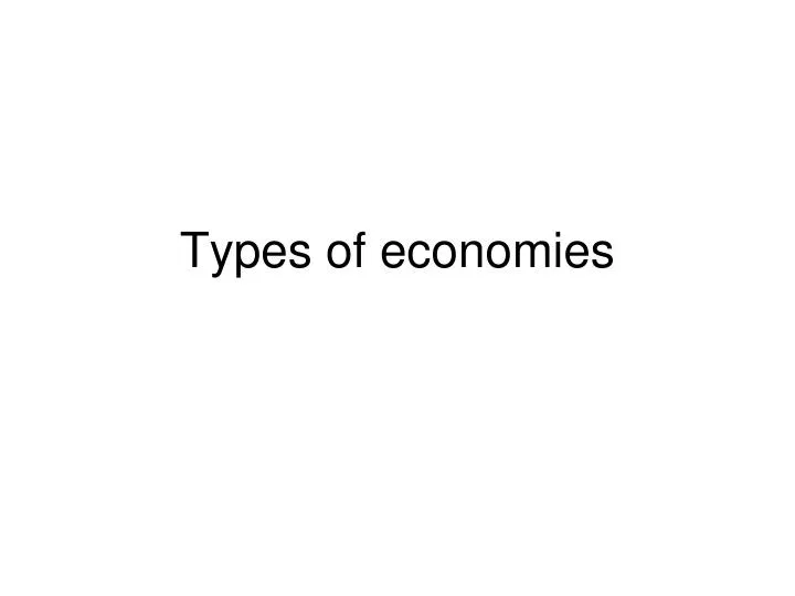 types of economies
