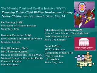 The Minority Youth and Families Initiative (MYFI):