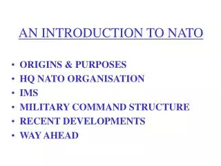 AN INTRODUCTION TO NATO