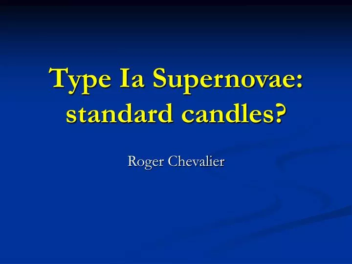 type ia supernovae standard candles