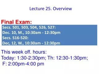 Lecture 25. Overview