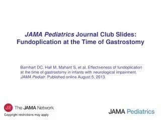 JAMA Pediatrics Journal Club Slides: Fundoplication at the Time of Gastrostomy