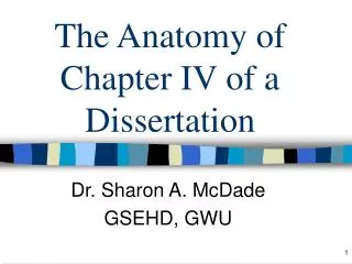 The Anatomy of Chapter IV of a Dissertation